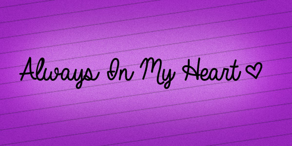 romantic-handwriting-font-always-in-my-heart